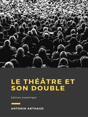 cover image of Le théâtre et son double